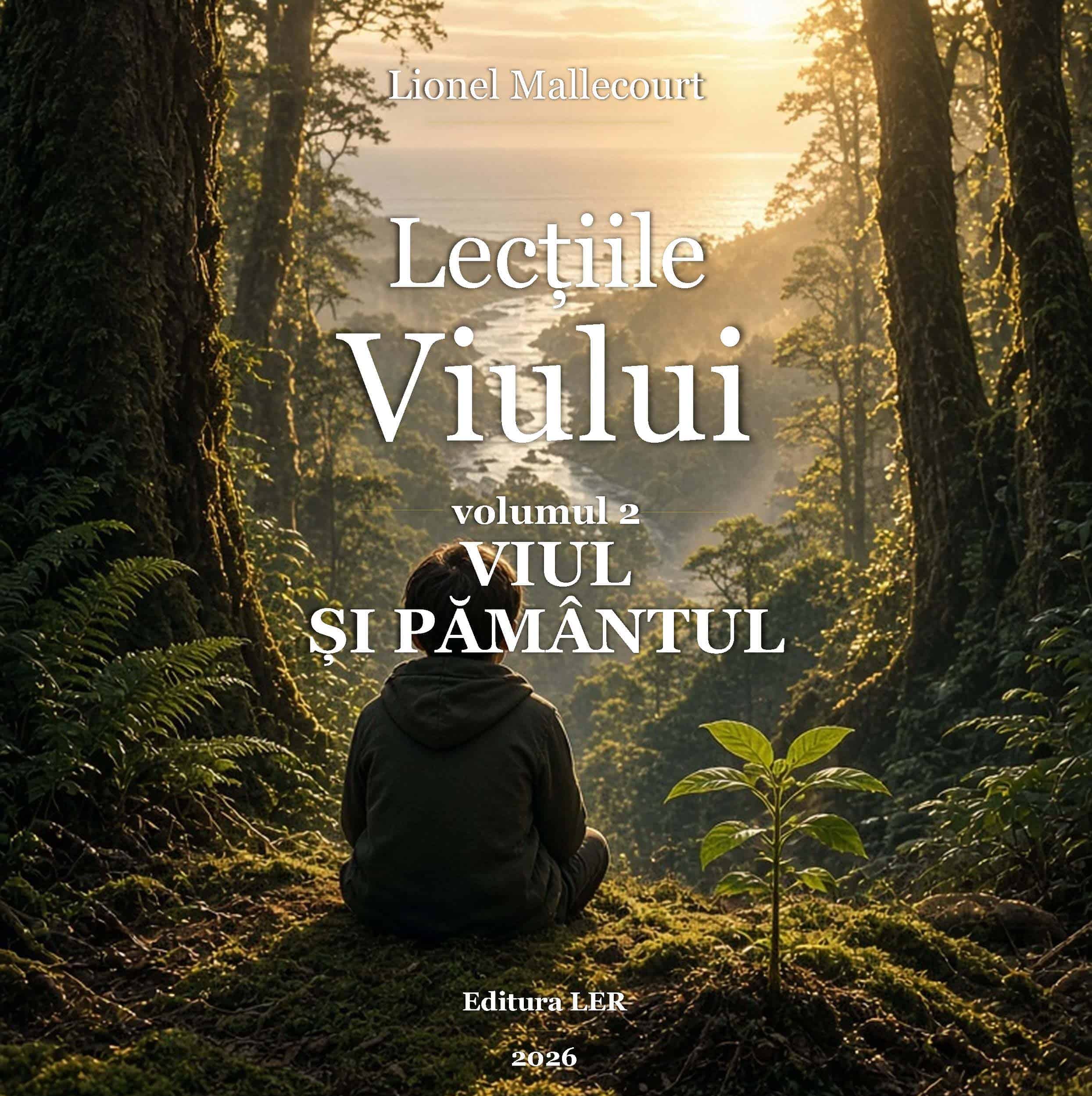 Coperta volumului 2 din Lecțiile Viului: Viul și Pământul